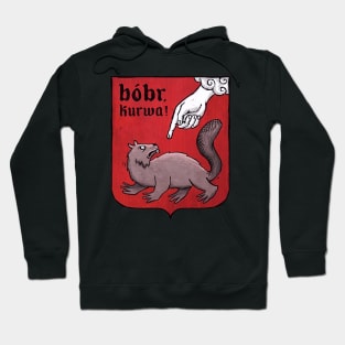 Bobr Kurwa [Polish Beaver Meme] / Polish Coat of Arms Hoodie